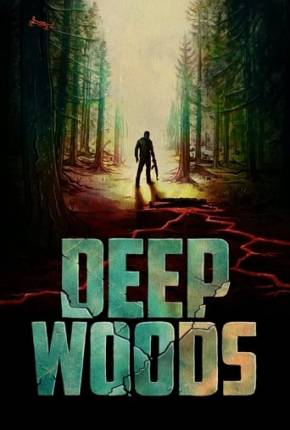 Deep Woods - Legendado e Dublado Não Oficial