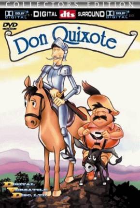 Dom Quixote de La Mancha / Don Quixote of La Mancha