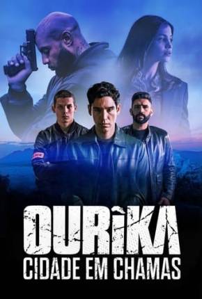 Ourika - Cidade em Chamas 1ª Temporada