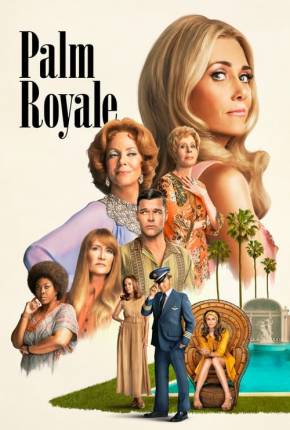 Palm Royale - 1ª Temporada Legendada