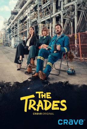 The Trades - 1ª Temporada Legendada