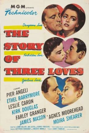 A História de Três Amores / The Story of Three Loves