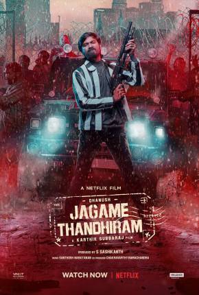 O Gângster Nômade - Jagame Thandhiram