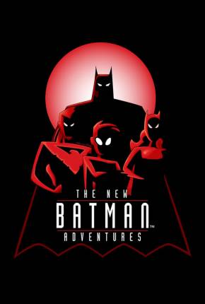 As Novas Aventuras do Batman / The New Batman Adventures