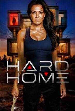 Hard Home - Legendado e Dublado