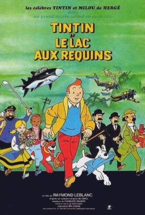 Tintim e o Lago dos Tubarões / Tintin et le lac aux requins