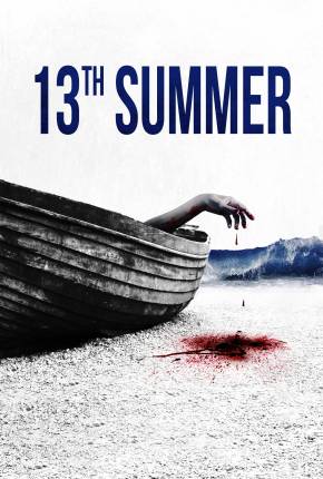 13th Summer - Legendado e Dublado