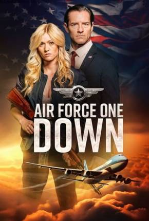 Air Force One Down - Legendado e Dublado