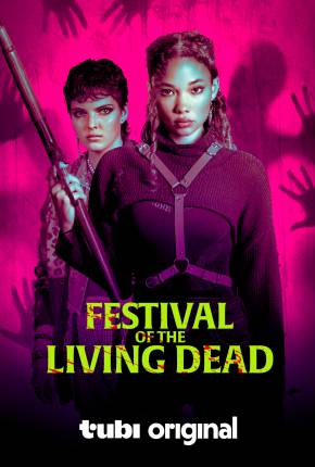 Festival of the Living Dead - Legendado e Dublado