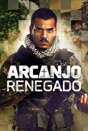 Arcanjo Renegado - 3ª Temporada